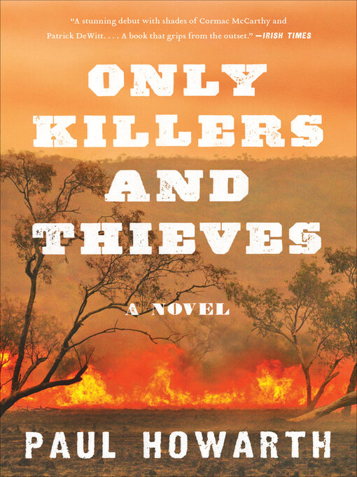 Title details for Only Killers and Thieves by Paul Howarth - Wait list